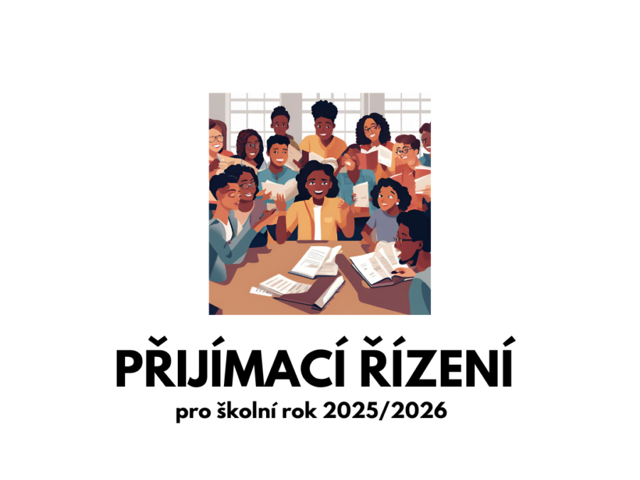 Přijímací řízení pro školní rok 2025/2026